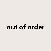 out of order