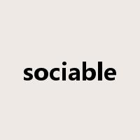 sociable是什么意思