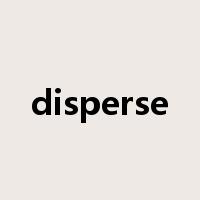 disperse是什么意思