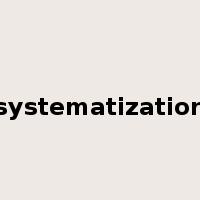 systematization是什么意思