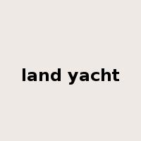 land yacht