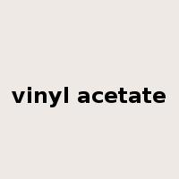 vinyl acetate是什么意思