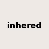 inhered