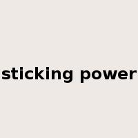 sticking power是什么意思