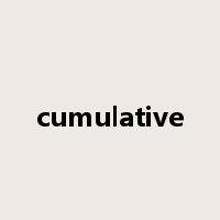 cumulative是什么意思