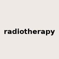 radiotherapy是什么意思