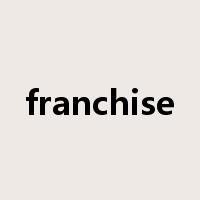 franchise是什么意思