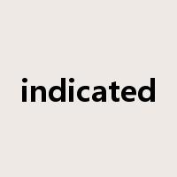 indicated是什么意思