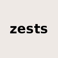 zests是什么意思