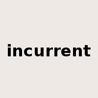 incurrent是什么意思