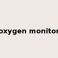 oxygen monitor是什么意思