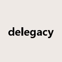 delegacy是什么意思