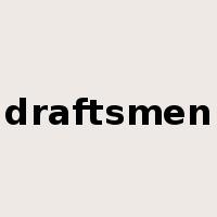 draftsmen是什么意思