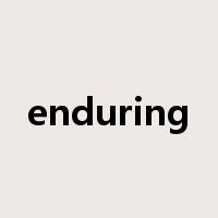enduring是什么意思