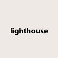 lighthouse是什么意思