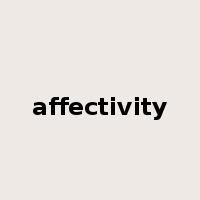 affectivity是什么意思