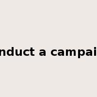 conduct a campaign是什么意思