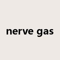 nerve gas是什么意思