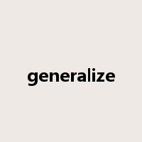 generalize是什么意思