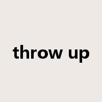 throw up是什么意思