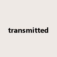transmitted是什么意思