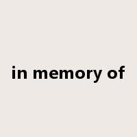 in memory of是什么意思