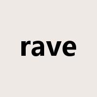 rave是什么意思