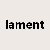 lament是什么意思