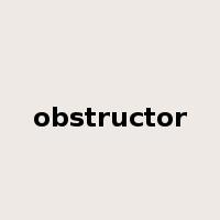 obstructor是什么意思