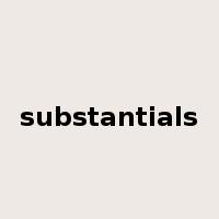 substantials是什么意思