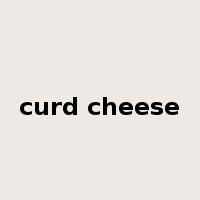 curd cheese是什么意思