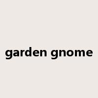 garden gnome是什么意思