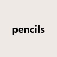 pencils是什么意思