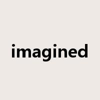 imagined是什么意思