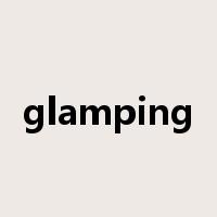 glamping是什么意思