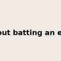 without batting an eyelid是什么意思