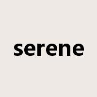 serene是什么意思