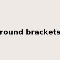 round brackets是什么意思