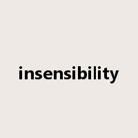 insensibility是什么意思