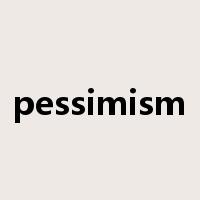 pessimism是什么意思