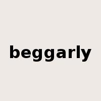 beggarly是什么意思