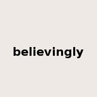 believingly是什么意思