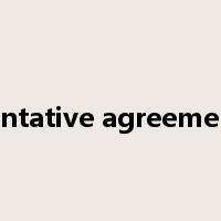 tentative agreement是什么意思