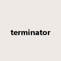 terminator是什么意思