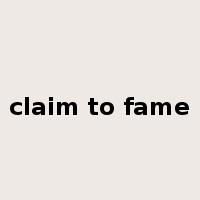 claim to fame是什么意思