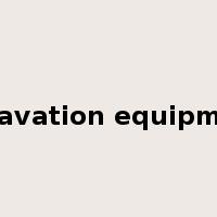 excavation equipment是什么意思
