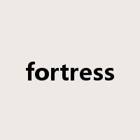 fortress是什么意思