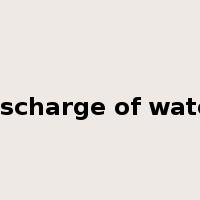 discharge of water是什么意思