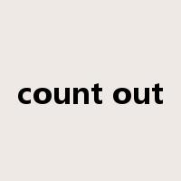 count out是什么意思