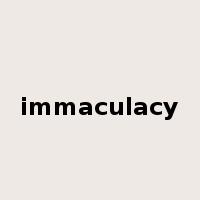 immaculacy是什么意思